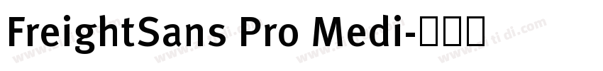 FreightSans Pro Medi字体转换